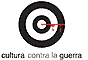 [CULTURA CONTRA
LA GUERRA]
